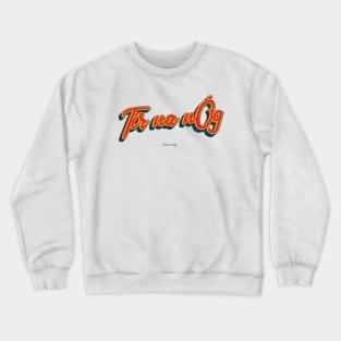 Tír na nOg Crewneck Sweatshirt